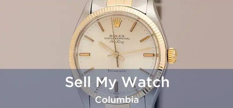 Sell My Watch Columbia